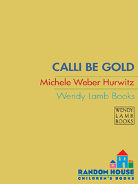 Cover image: Calli Be Gold 9780385739702