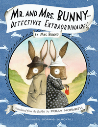Cover image: Mr. and Mrs. Bunny--Detectives Extraordinaire! 9780375867552