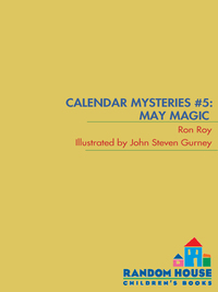 Cover image: Calendar Mysteries #5: May Magic 9780375861116