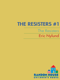 Cover image: The Resisters #1: The Resisters 9780375868566