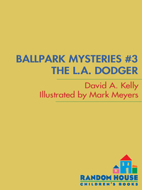 Cover image: Ballpark Mysteries #3: The L.A. Dodger 9780375868856
