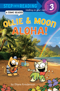 Cover image: Ollie & Moon: Aloha! (Step into Reading Comic Reader) 9780307979506