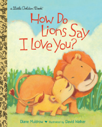 Cover image: How Do Lions Say I Love You? 9780449812563