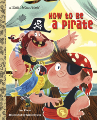Cover image: How to be a Pirate 9780449813096
