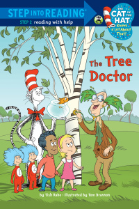 Cover image: The Tree Doctor (Dr. Seuss/Cat in the Hat) 9780375869570
