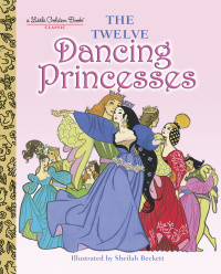 Cover image: The Twelve Dancing Princesses 9780449818428