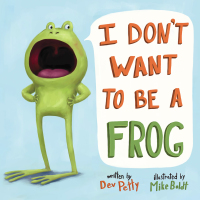 Cover image: I Don't Want to Be a Frog 9780385378666