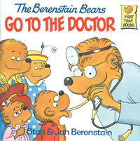 Cover image: The Berenstain Bears Go to the Doctor 9780394848358