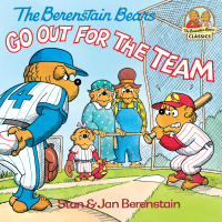 Cover image: The Berenstain Bears Go Out for the Team 9780394873381