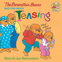 Cover image: The Berenstain Bears and Too Much Teasing 9780679877066
