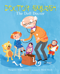 Cover image: Doctor Squash the Doll Doctor 9780375848001