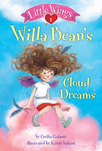 Cover image: Little Wings #1: Willa Bean's Cloud Dreams 9780375869471