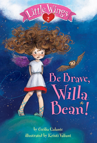 Cover image: Little Wings #2: Be Brave, Willa Bean! 9780375869488