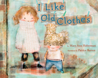 Cover image: I Like Old Clothes 9780375869518