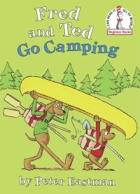 Cover image: Fred and Ted Go Camping 9780375829659