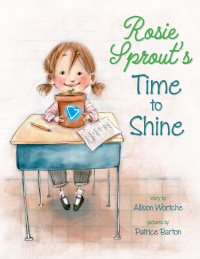Cover image: Rosie Sprout's Time to Shine 9780375867217