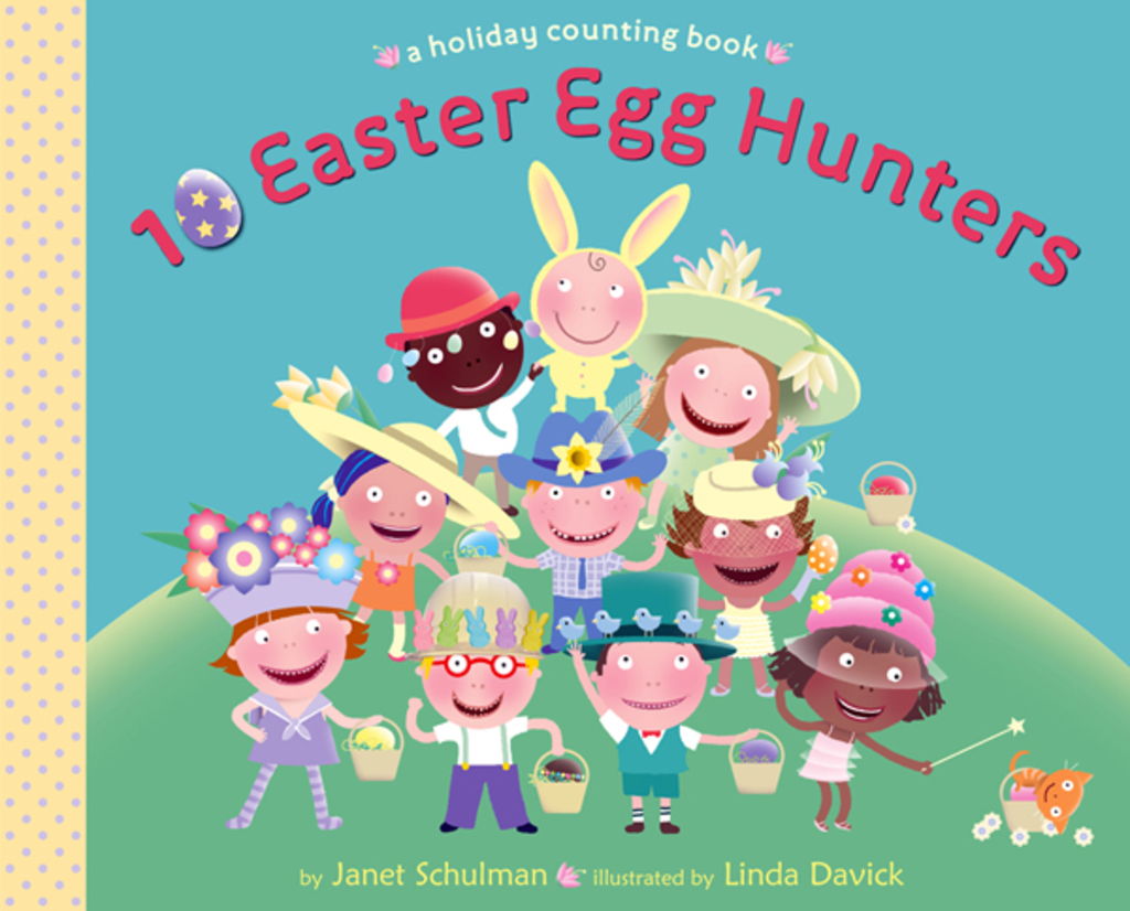 10 Easter Egg Hunters A Holiday Counting Book