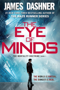 Cover image: The Eye of Minds (The Mortality Doctrine, Book One) 1st edition 9780385741392