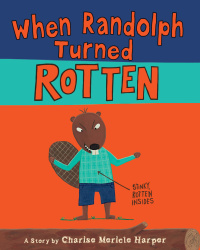 Cover image: When Randolph Turned Rotten 9780375840715