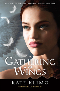 Cover image: Centauriad #2: A Gathering of Wings 1st edition 9780375869761
