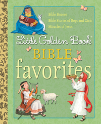Cover image: Little Golden Book Bible Favorites 9780375865237