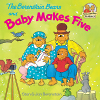 Cover image: The Berenstain Bears and Baby Makes Five 9780679889601