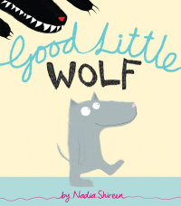 Cover image: Good Little Wolf 9780375869044