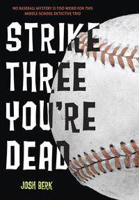 Cover image: Strike Three, You're Dead 9780375870088
