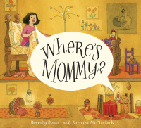 Cover image: Where's Mommy? 9780375844232