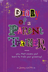 Cover image: Diary of a Parent Trainer 9780385741989