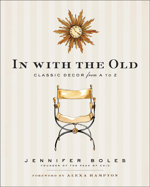 In with the Old: Classic Decor from A to Z - FULL INSTANT DOWNLOAD | PDF DOCX EPUB