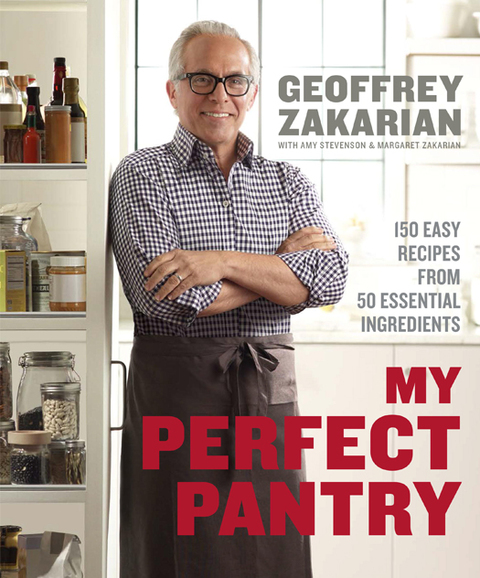 My Perfect Pantry: 150 Easy Recipes from 50 Essential Ingredients: A Cookbook - FULL INSTANT DOWNLOAD | PDF DOCX EPUB