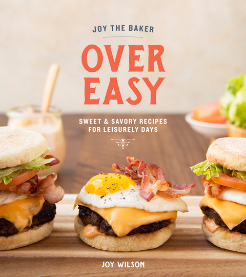 Joy the Baker Over Easy: Sweet and Savory Recipes for Leisurely Days: A Cookbook - FULL INSTANT DOWNLOAD | PDF DOCX EPUB