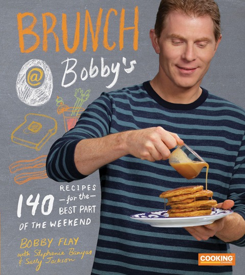Brunch at Bobby's: 140 Recipes for the Best Part of the Weekend: A Cookbook - FULL INSTANT DOWNLOAD | PDF DOCX EPUB