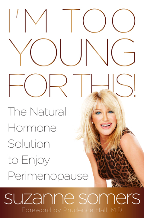 I'm Too Young for This! : The Natural Hormone Solution to Enjoy Perimenopause - FULL INSTANT DOWNLOAD | PDF DOCX EPUB