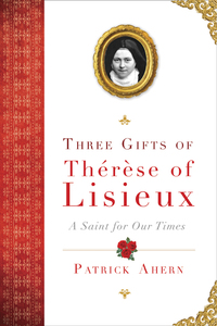 Cover image: Three Gifts of Therese of Lisieux 9780385347891