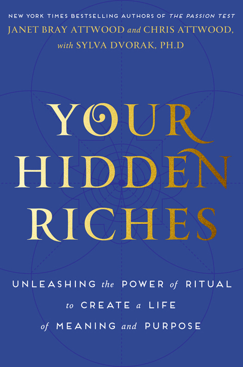 Your Hidden Riches: Unleashing the Power of Ritual to Create a Life of Meaning and Purpose - FULL INSTANT DOWNLOAD | PDF DOCX EPUB