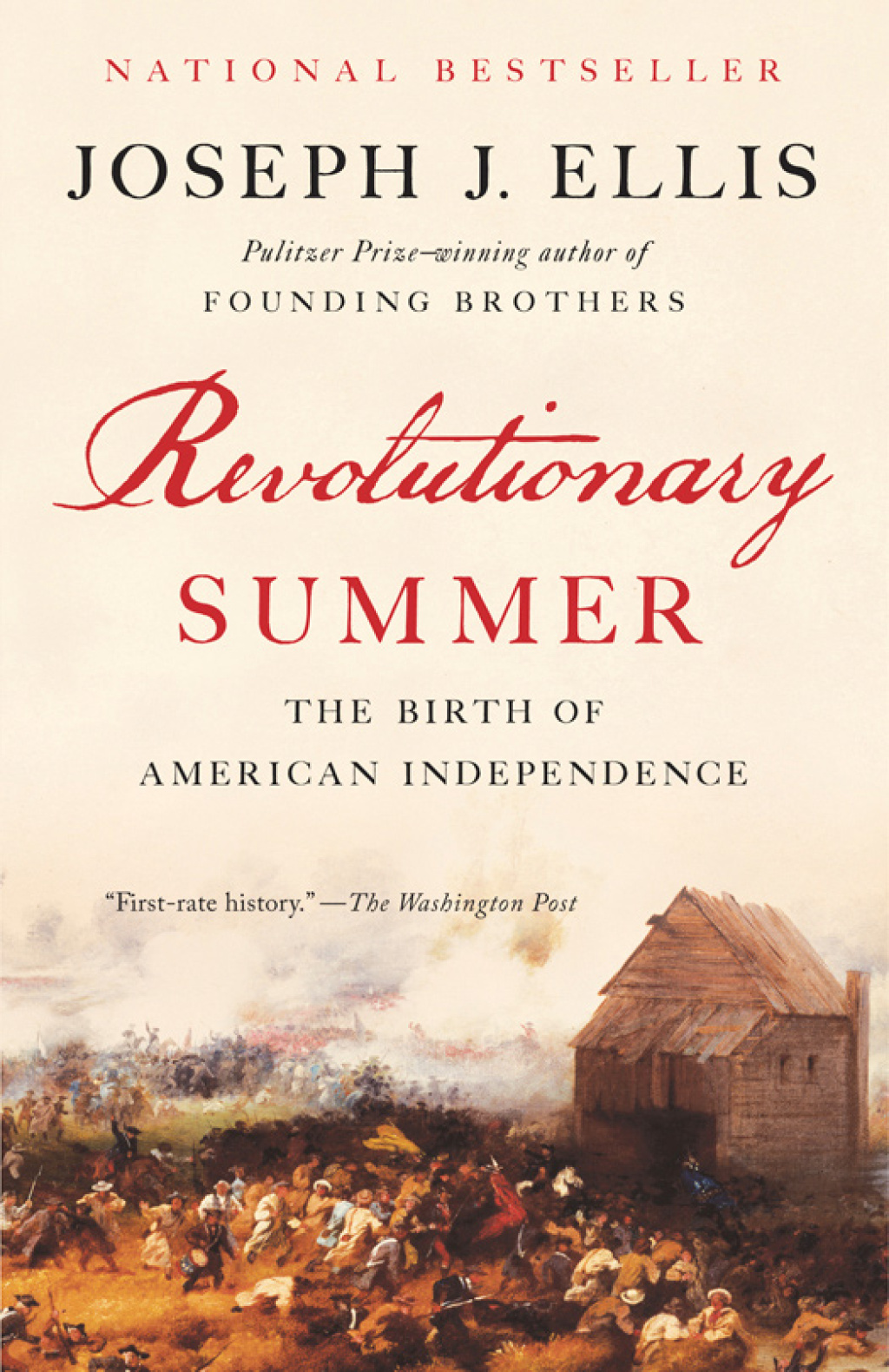 Revolutionary Summer The Birth of American Independence