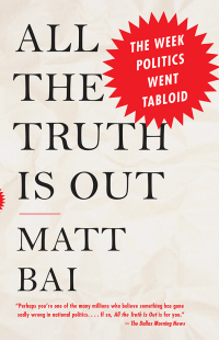 Cover image: All the Truth Is Out 9780307273383