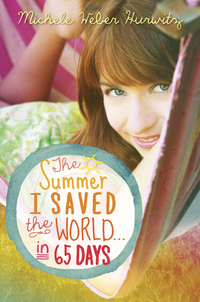Cover image: The Summer I Saved the World . . . in 65 Days 9780385371063
