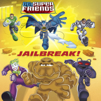 Cover image: Jailbreak! (DC Super Friends) 9780385373982