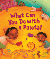 Cover image: What Can You Do with a Paleta? 9781582462219