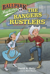 Cover image: Ballpark Mysteries #12: The Rangers Rustlers 9780385378819