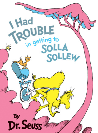 Cover image: I Had Trouble in Getting to Solla Sollew 9780394800929