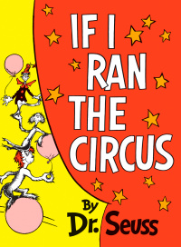 Cover image: If I Ran the Circus 9780394800806