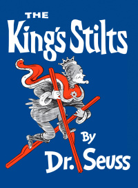 Cover image: The King's Stilts 9780394800820