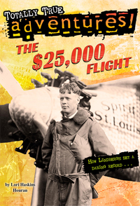 Cover image: The $25,000 Flight (Totally True Adventures) 9780385382847