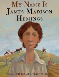 Cover image: My Name Is James Madison Hemings 9780385383424