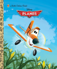 Cover image: Disney Planes Little Golden Book (Disney Planes) 9780736429740