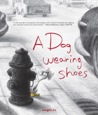Cover image: A Dog Wearing Shoes 9780385383967